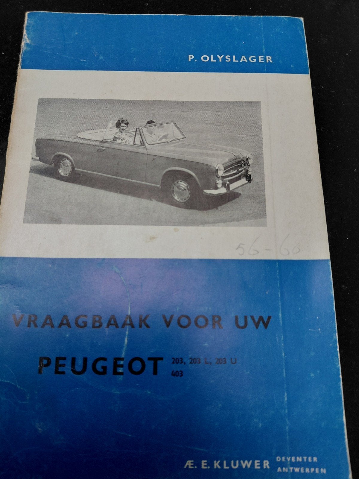 Vraagbaak Peugeot 203, 203L, 203U, 403 - P. Olyslager, Ophalen of Verzenden, Gelezen, Peugeot, P. Olyslager