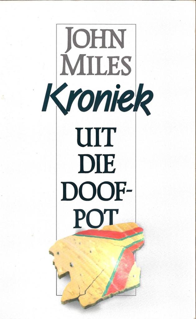 John Miles – Kroniek uit die doofpot, Ophalen of Verzenden, Zo goed als nieuw, Wereld overig