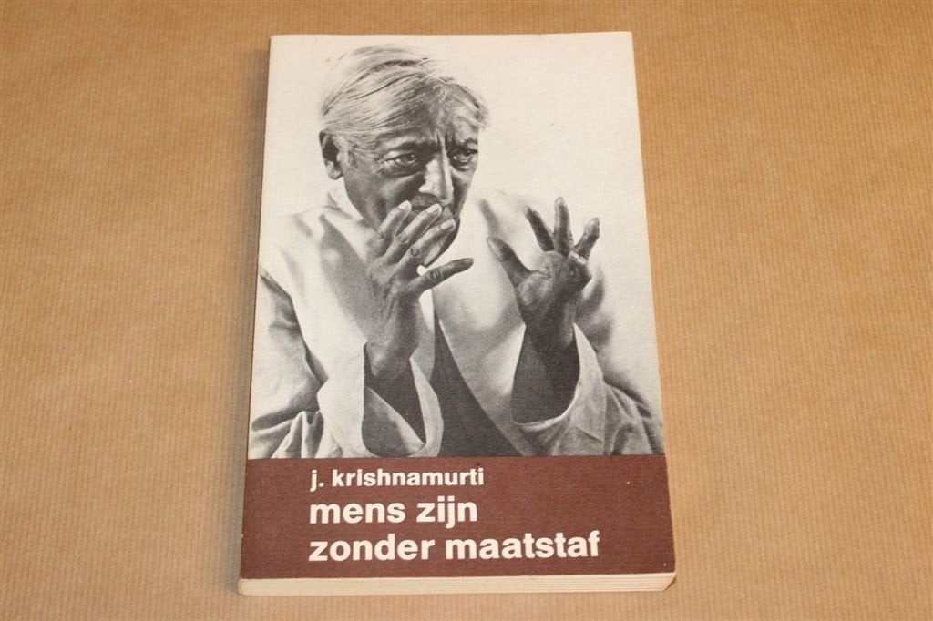 Mens Zijn Zonder Maatstaf — Krishnamurti, Lezingen 1986, Ophalen of Verzenden, Gelezen, Overige onderwerpen, Achtergrond en Informatie