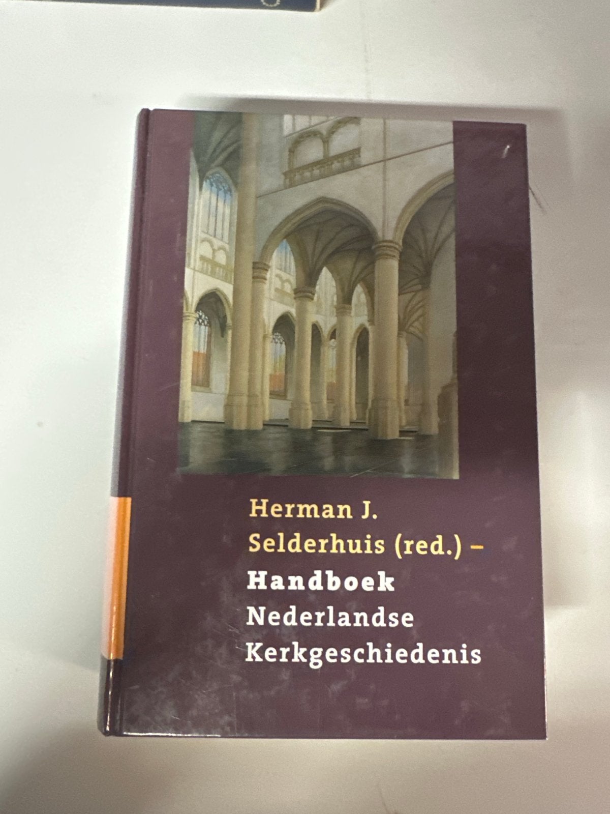 Handboek Nederlandse Kerkgeschiedenis - Herman J. Selderhuis, Ophalen of Verzenden, Zo goed als nieuw, Christendom | Katholiek