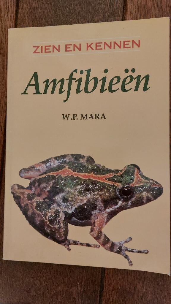 Amfibieën: W.P. Mara : zien en kennen, Ophalen of Verzenden, Zo goed als nieuw, Reptielen of Amfibieën