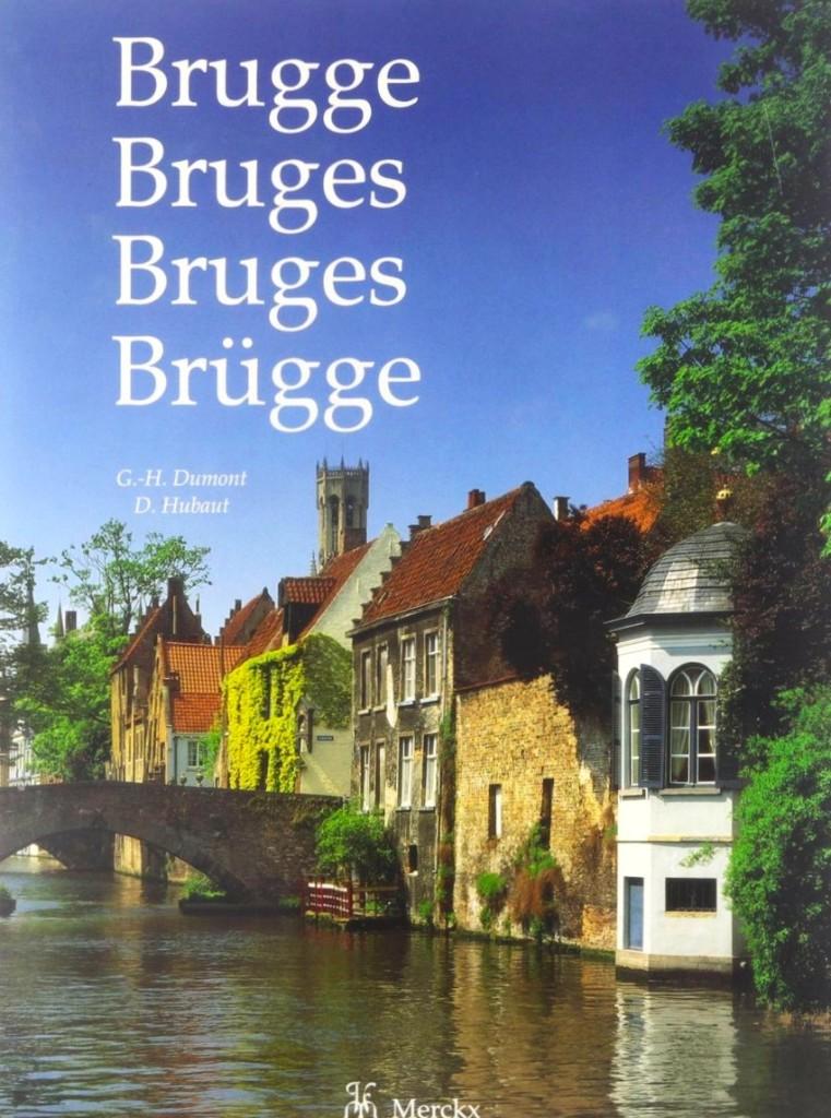 Brugge Bruges Bruges Brugge - Damien Hubaut / 9789074847025, Ophalen of Verzenden, 14e eeuw of eerder, Zo goed als nieuw, Georges-Henri Dumont