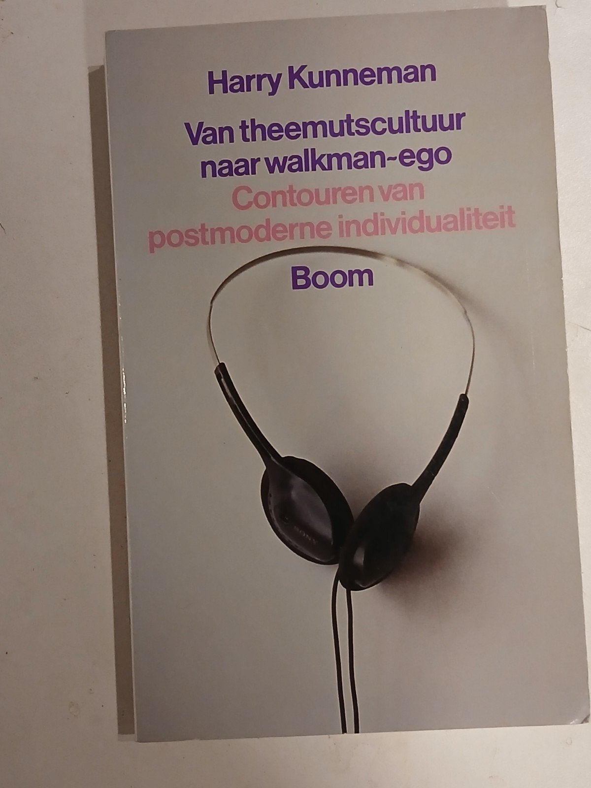 H. Kunneman - Van theemutscultuur naar walkman-ego, Boeken, Ophalen of Verzenden, H. Kunneman