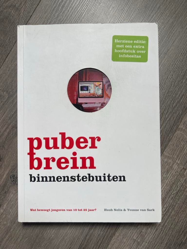 Puberbrein Binnenstebuiten - Huub Nelis & Yvonne van Sark, Ophalen of Verzenden, Zo goed als nieuw, Opvoeding vanaf 10 jaar