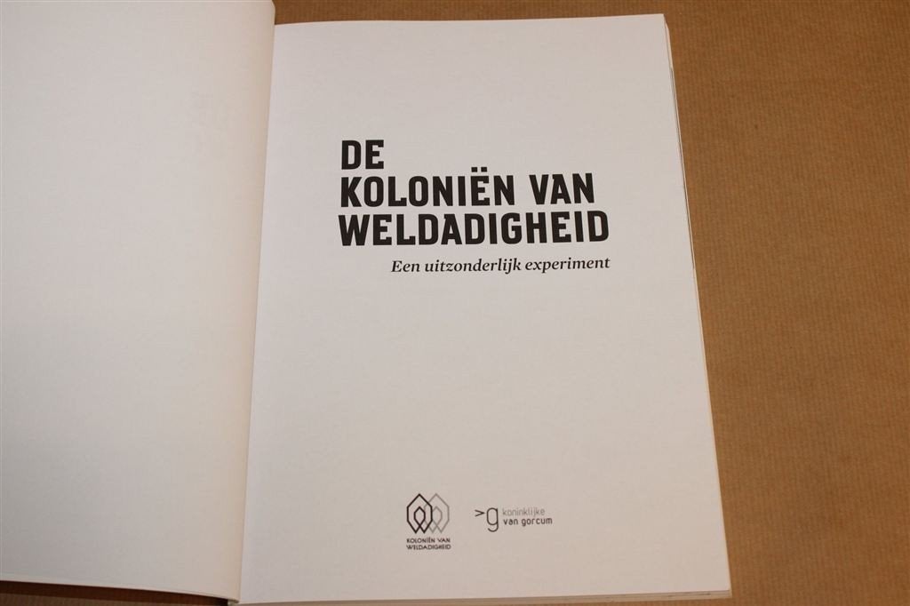 Koloniën van Weldadigheid — Armenzorg als Experiment, Ophalen of Verzenden, Zo goed als nieuw