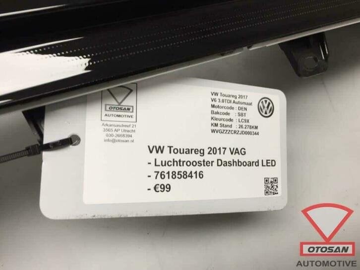 vw touareg 2017 vag luchtrooster led dashboard 761858416, Gebruikt, Volkswagen, Volkswagen AG, Berliner Ring 2
38440  Wolfsburg, DE