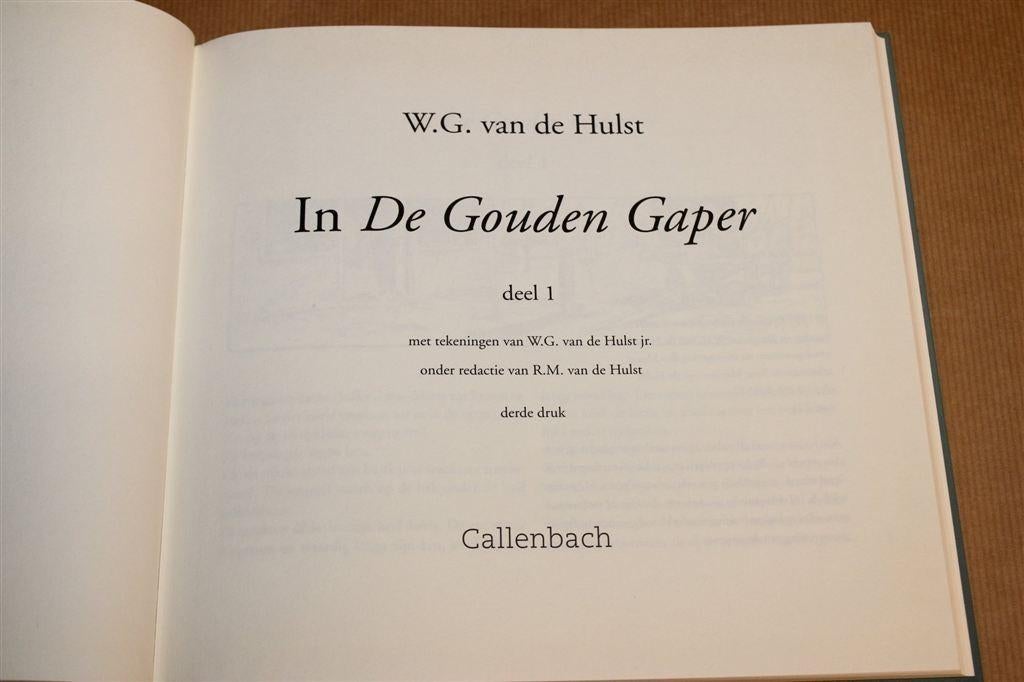 In de Gouden Gaper Deel 1 — W.G. van de Hulst, Ophalen of Verzenden, Gelezen, Fictie algemeen