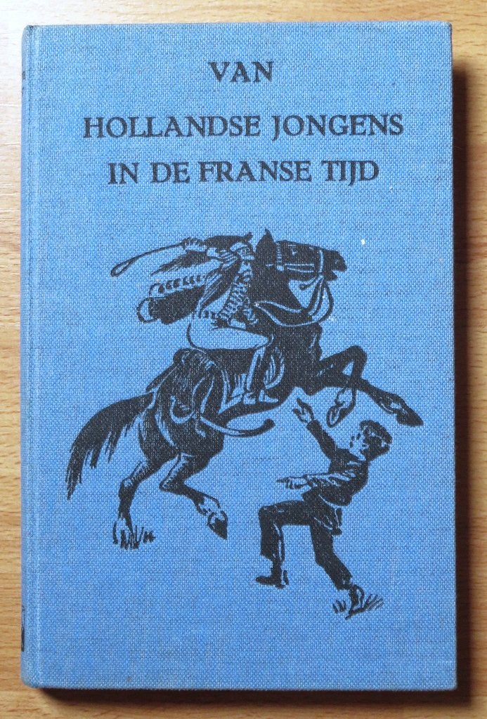 WG vd Hulst Hollandse jongens in Franse tijd BK Boekenkring, Ophalen of Verzenden, Zo goed als nieuw