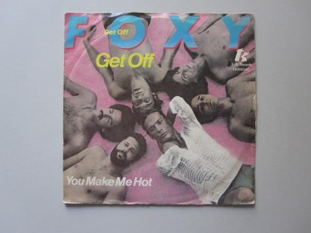 FOXY - get off - vinyl 7", Originele persing, Ophalen of Verzenden, Gebruikt, R&B en Soul