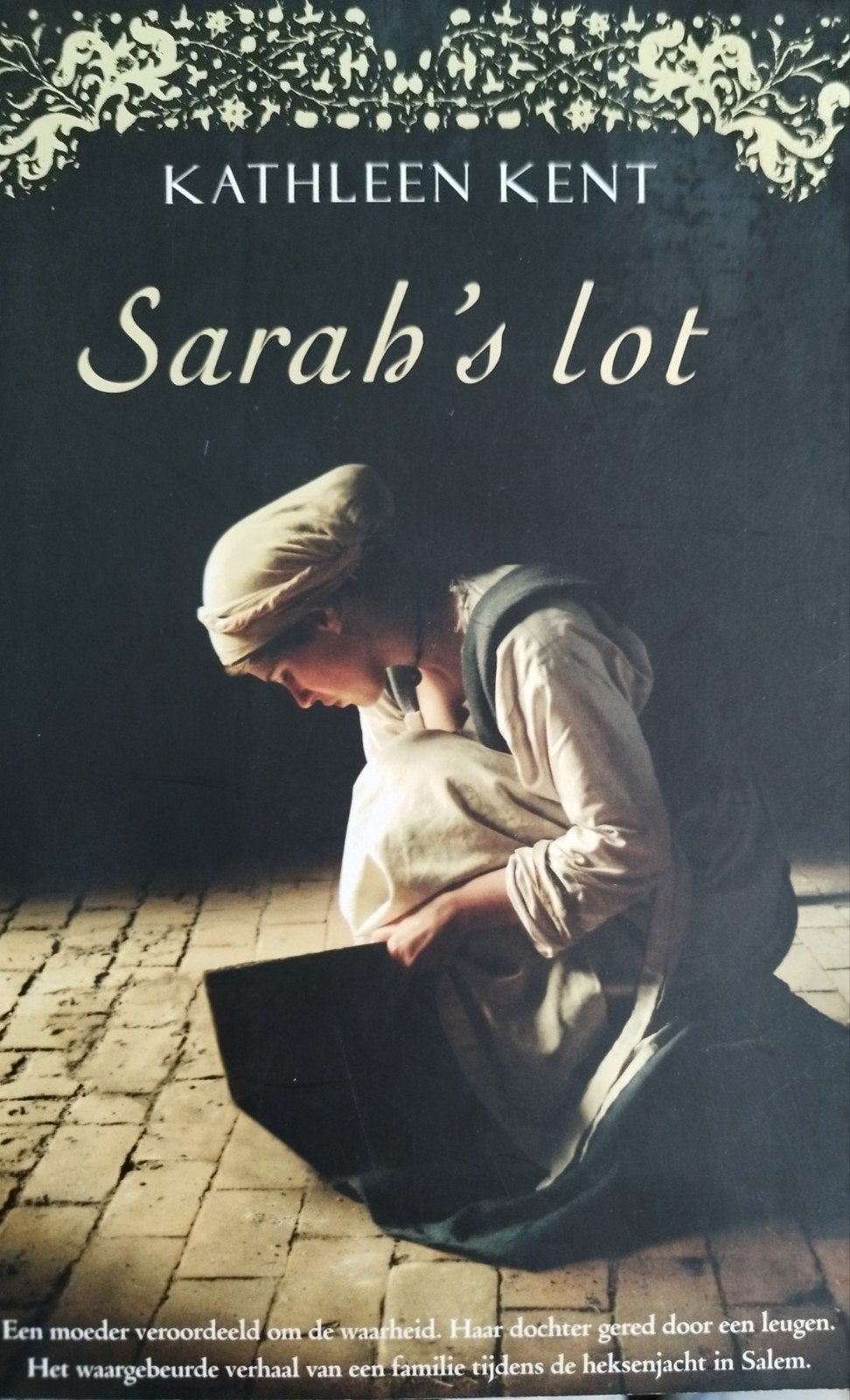 Sarah's Lot - Kathleen Kent (Historische Roman), Ophalen of Verzenden, Zo goed als nieuw, Kathleen Kent, Nederland