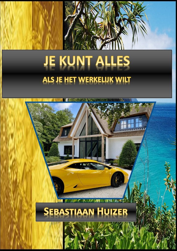 Je Kunt Alles Als Je Het Werkelijk Wilt, Verzenden, Nieuw, Algemeen, Onbekend