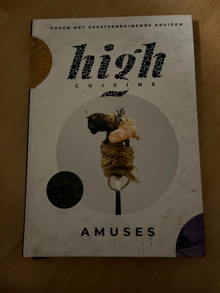 High Cuisine: Koken met geestverruimende kruiden, Voorgerechten en Soepen, Nieuw, Ophalen of Verzenden, Gezond koken