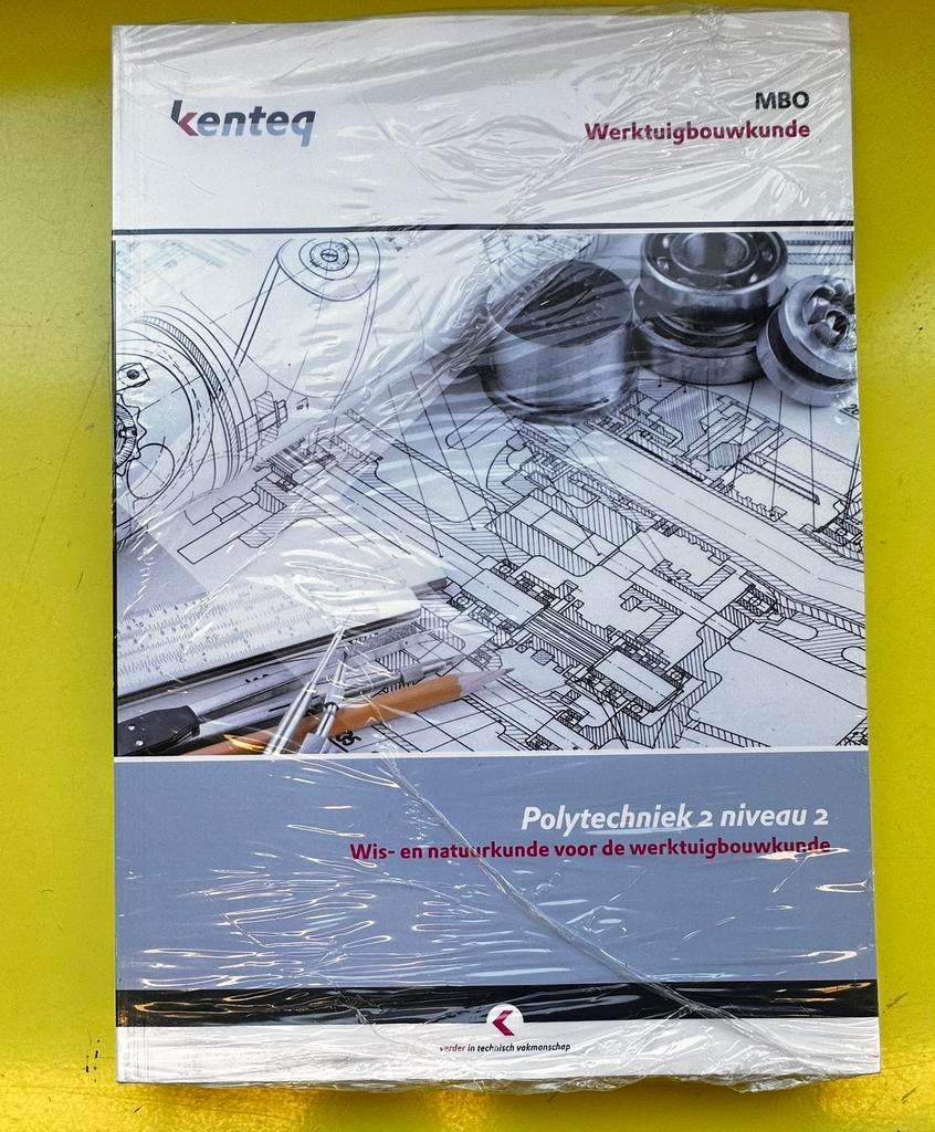 Polytechniek 2 Wis- en Natuurkunde voor de Werktuigbouwkunde, Verzenden, Nieuw, Werktuigbouwkunde