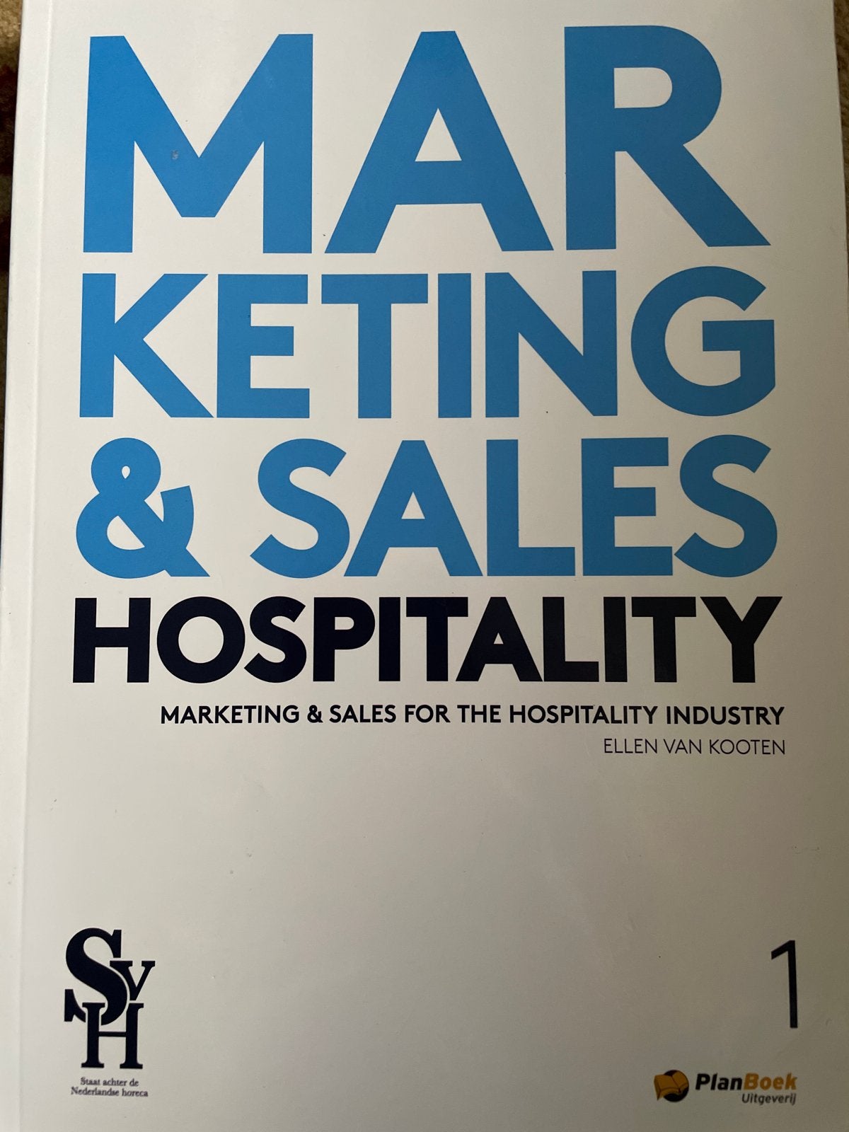 Marketing & Sales Hospitality - Ellen van Kooten, Ophalen of Verzenden, Gamma, Gelezen, MBO