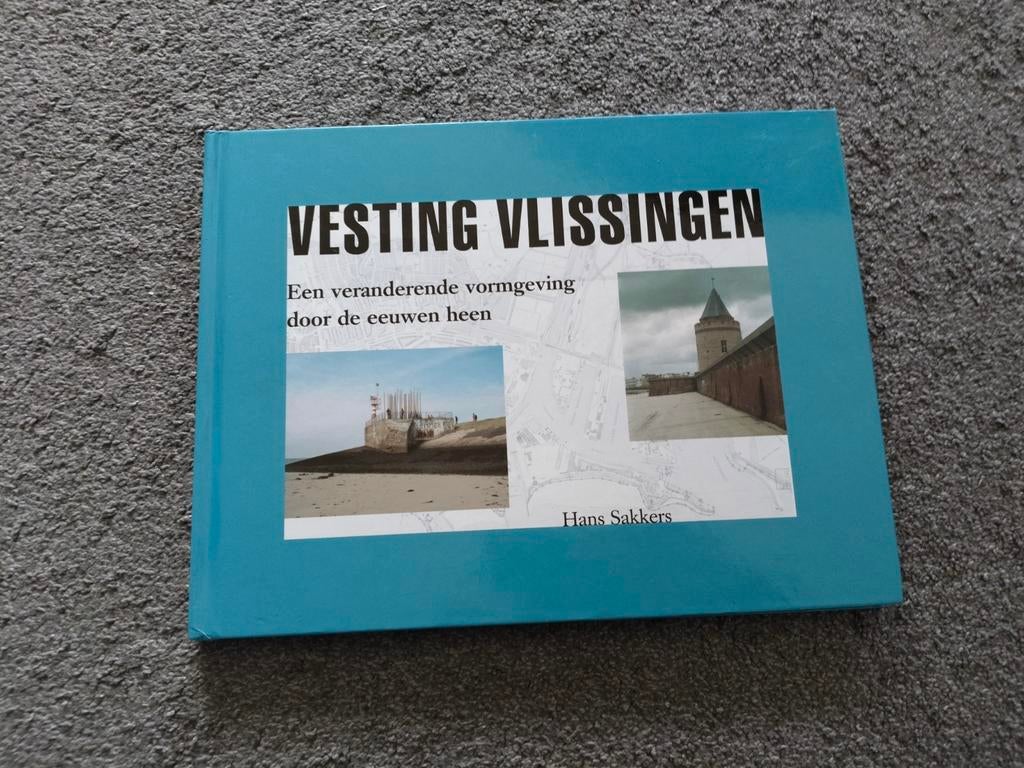 Vesting Vlissingen, Boeken, Ophalen of Verzenden, 20e eeuw of later, Zo goed als nieuw, Hans Sakkers