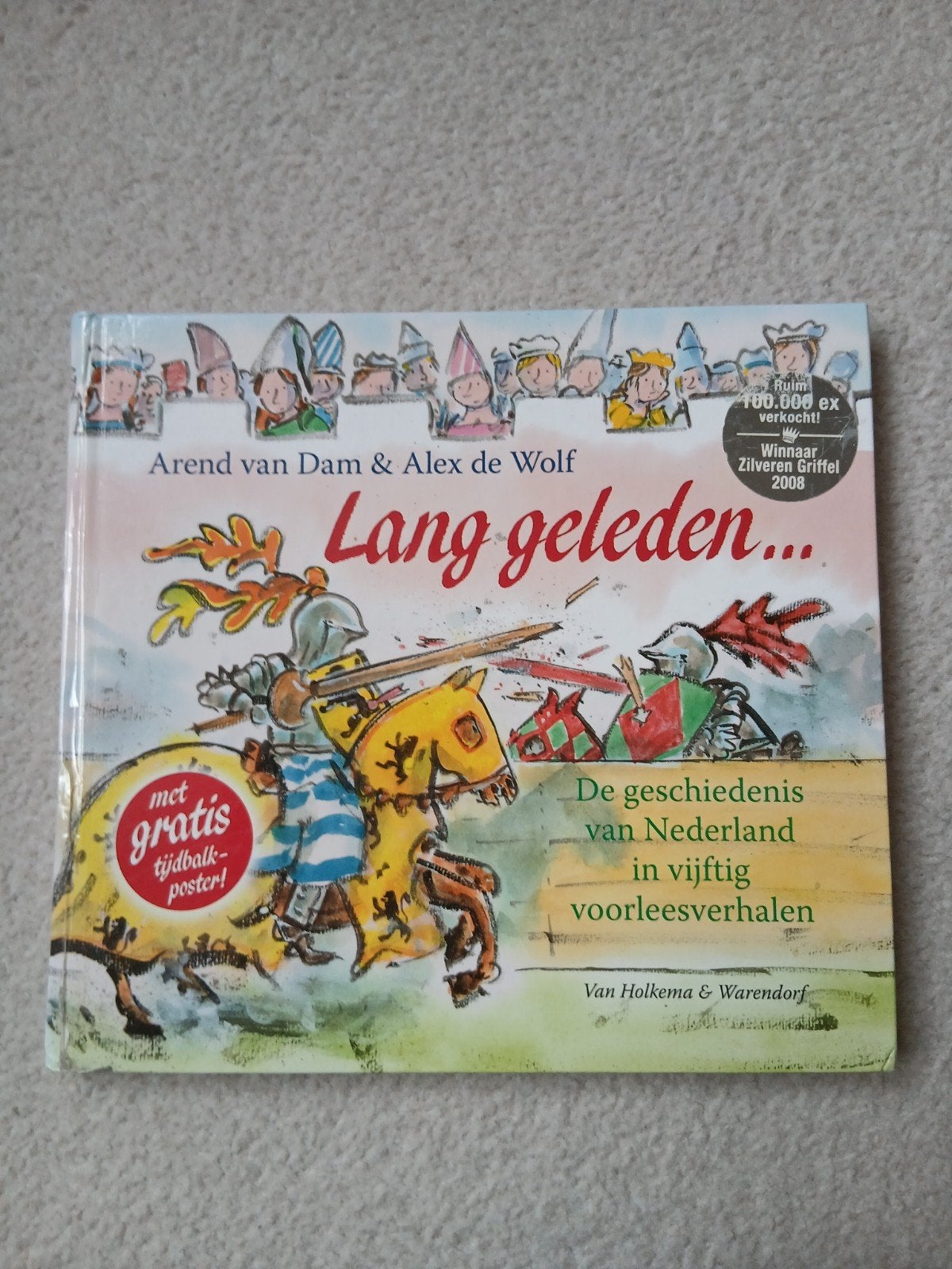 Lang Geleden. De geschiedenis van Nederland - Arend van Dam, Ophalen of Verzenden, 20e eeuw of later, Gelezen, Arend van Dam & Alex de Wolf