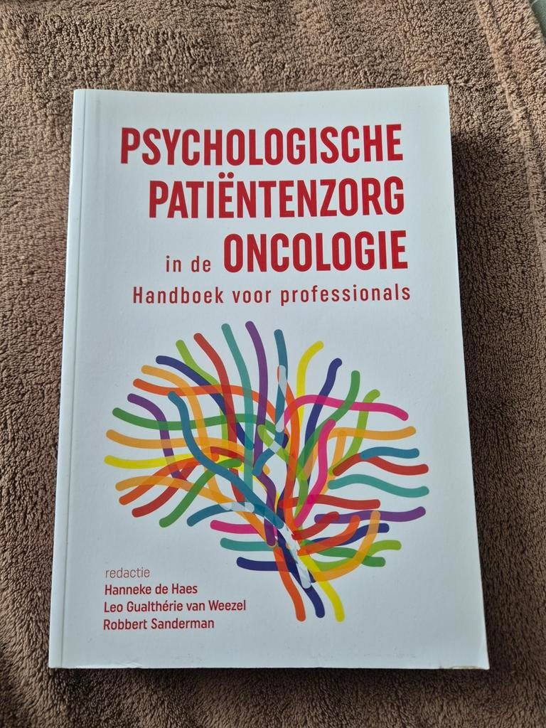 Psychologische patiëntenzorg in de oncologie, Boeken, Psychologie, Zo goed als nieuw, Ontwikkelingspsychologie, Ophalen of Verzenden