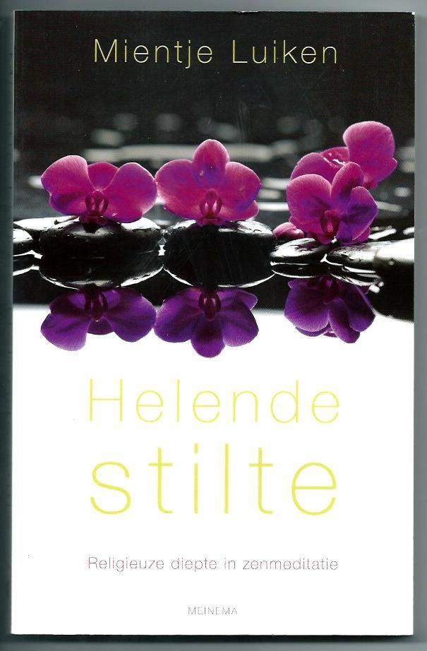 Helende stilte - Mientje Luiken, Boeken, Achtergrond en Informatie, Ophalen of Verzenden, Zo goed als nieuw, Overige onderwerpen