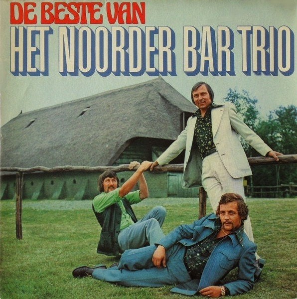 Het Noorder Bar Trio- De Beste Van, Cd's en Dvd's, Vinyl | Nederlandstalig, Gebruikt, Verzenden, 1970 - 1979, Levenslied of Smartlap