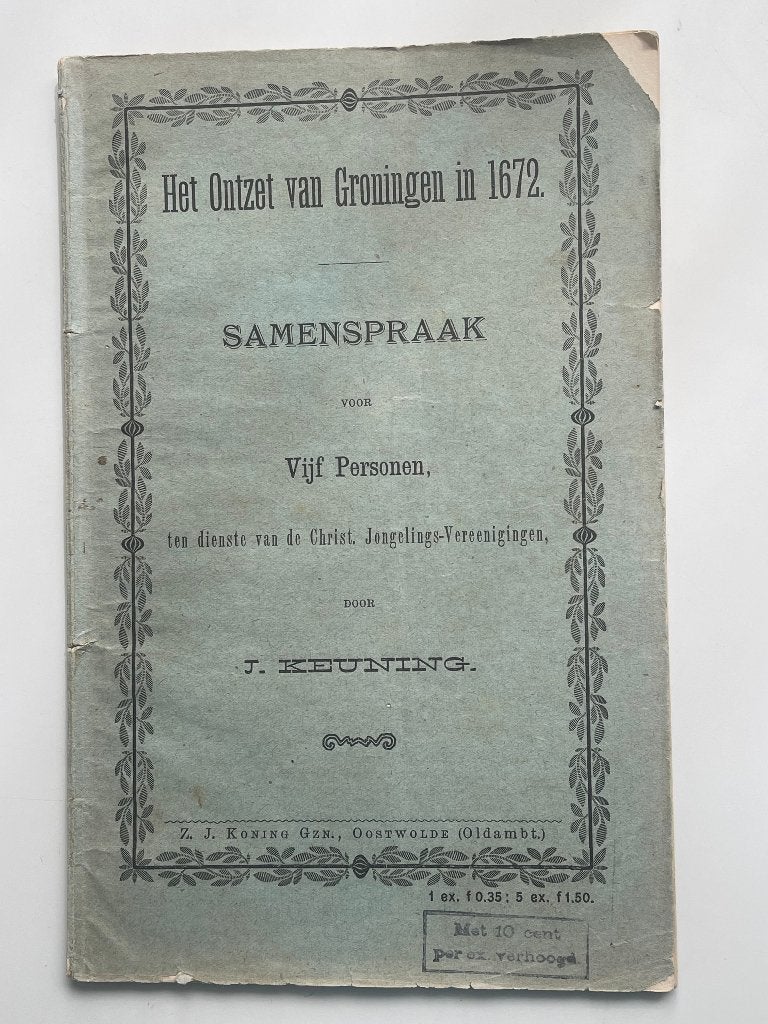 Groningen: Het Ontzet van Groningen in 1672 - ( uit  1900), Ophalen of Verzenden, Gebruikt