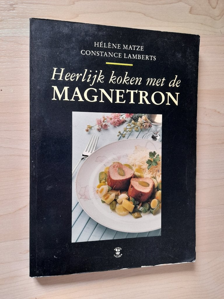HEERLIJK KOKEN MET DE MAGNETRON Helene Matze, Ophalen of Verzenden, Gelezen, Azië en Oosters