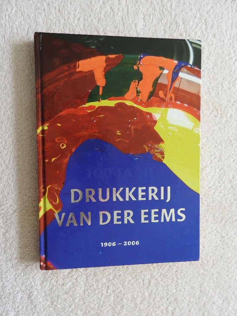 Drukkerij van der Eems 1906-2006 - Oosterend, Ophalen of Verzenden, Zo goed als nieuw
