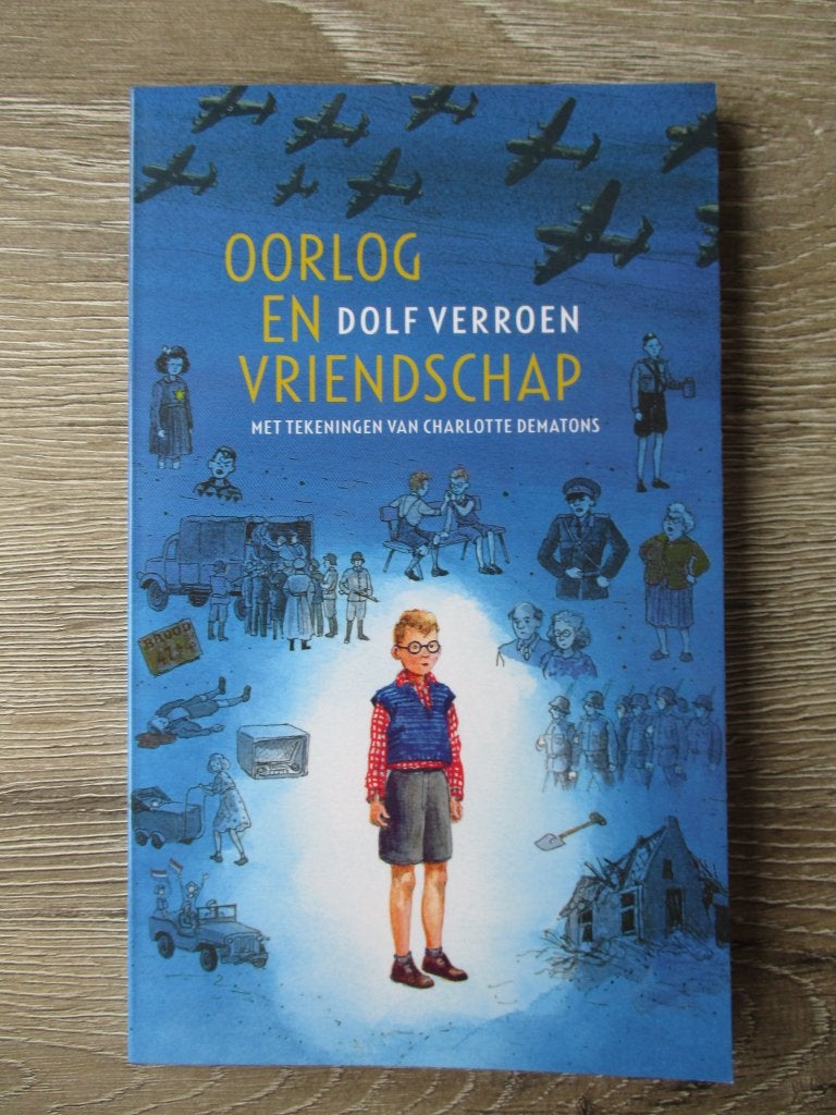 Oorlog en vriendschap - Dolf Verroen, Boeken, Ophalen of Verzenden, Gelezen, Fictie algemeen