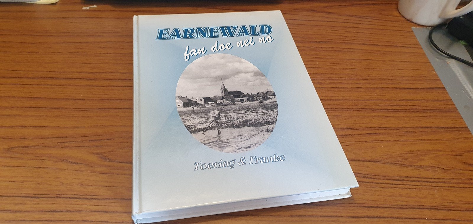 Earnewâld fan doe nei no - 1993, Ophalen of Verzenden, Gelezen, Toering & Franke