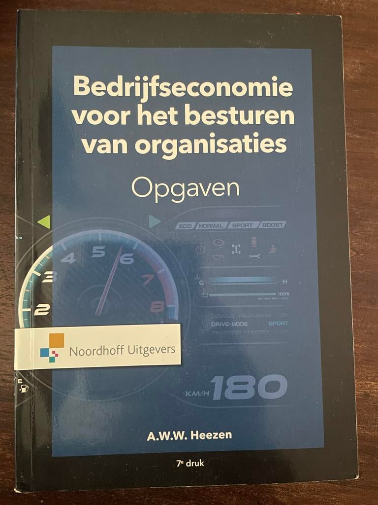 Bedrijfseconomie voor het besturen van organisaties Opgaven, Ophalen of Verzenden, Gamma, Zo goed als nieuw, HBO
