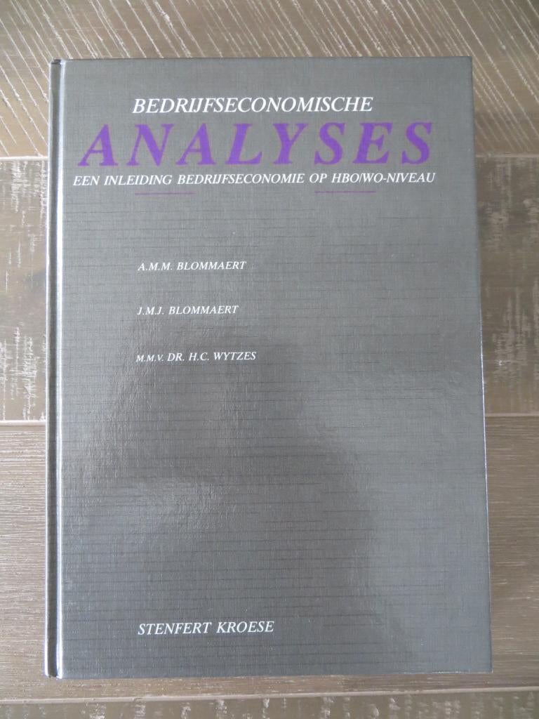 Boek Bedrijfseconomische Analyses Blommaert Wytzes, Blommaert Wytzes, Ophalen of Verzenden, Zo goed als nieuw, Economie en Marketing