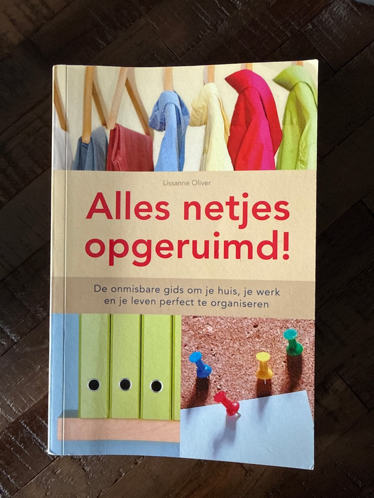 Alles netjes opgeruimd! - Lissanne Oliver, Ophalen of Verzenden, Zo goed als nieuw