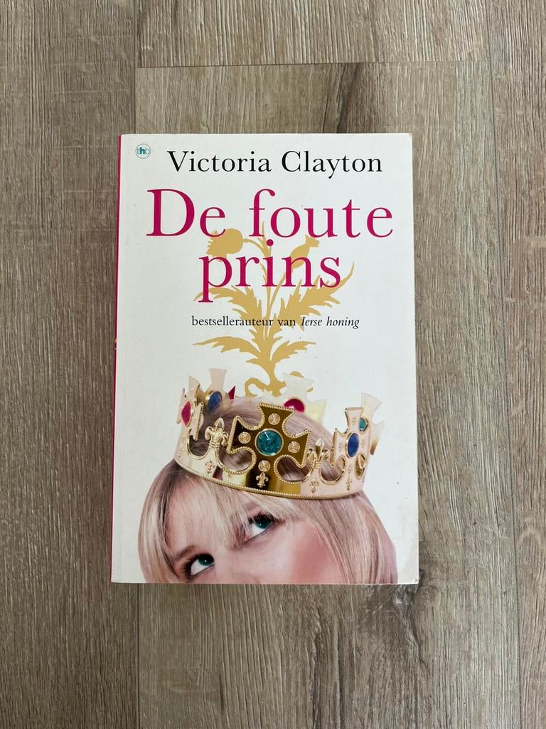 De foute prins - Victoria Clayton, Ophalen of Verzenden, Zo goed als nieuw, Nederland