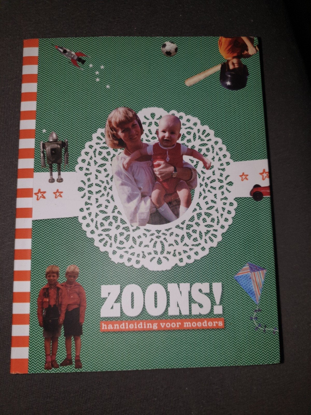 ZOONS! Handleiding voor moeders - Boek over jongensopvoeding, Ophalen of Verzenden, Gelezen, Opvoeding tot 6 jaar, Onbekend