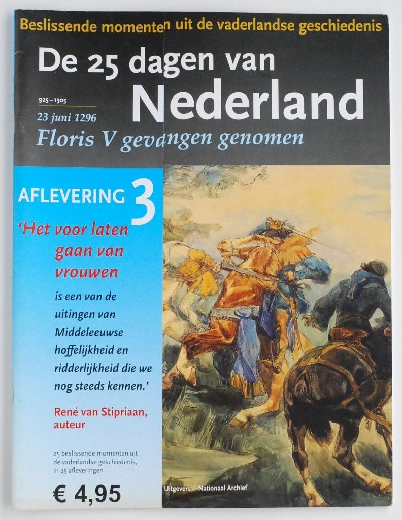 De riddertijd 925-1305 - Floris V gevangen genomen (2005), Boeken, Verzenden, 14e eeuw of eerder, Zo goed als nieuw