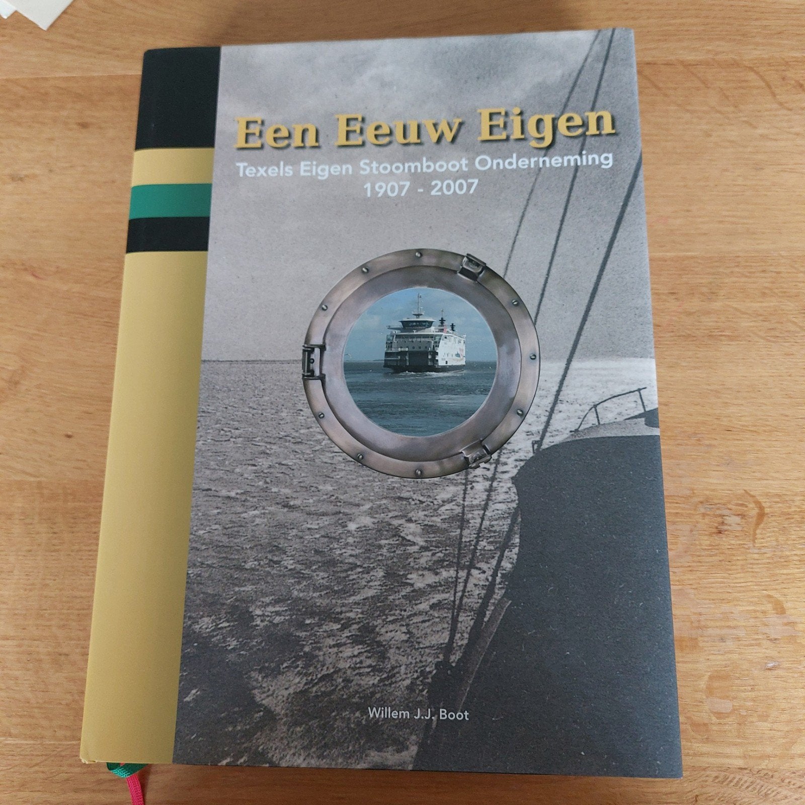 Een Eeuw Eigen: Texels Eigen Stoomboot Onderneming 1907-2007, Willem J.J. Boot, Nieuw, Ophalen of Verzenden, Nederland