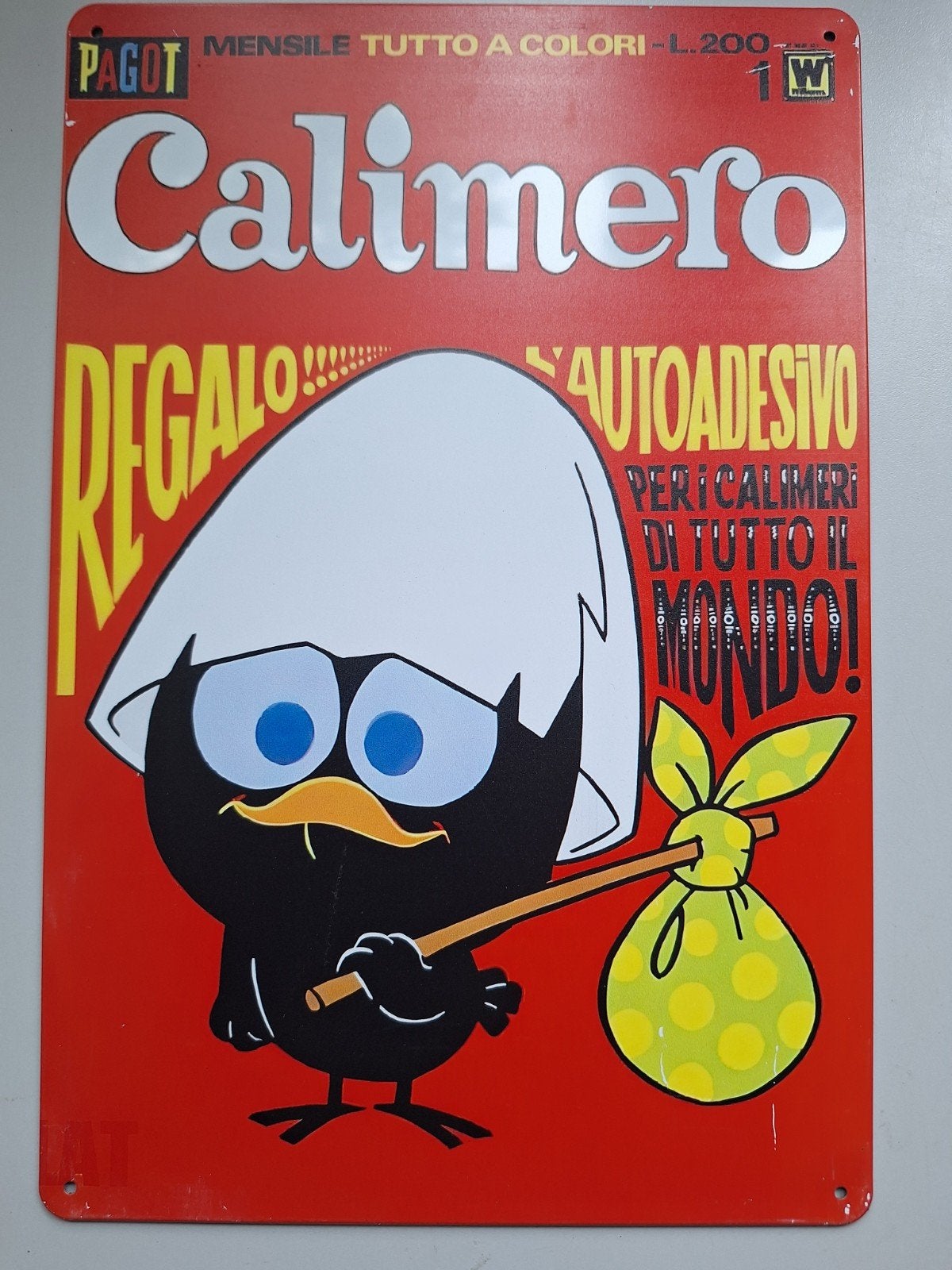 Vintage Calimero metalen reclamebord - Pagot, Verzamelen, Ophalen of Verzenden, Zo goed als nieuw