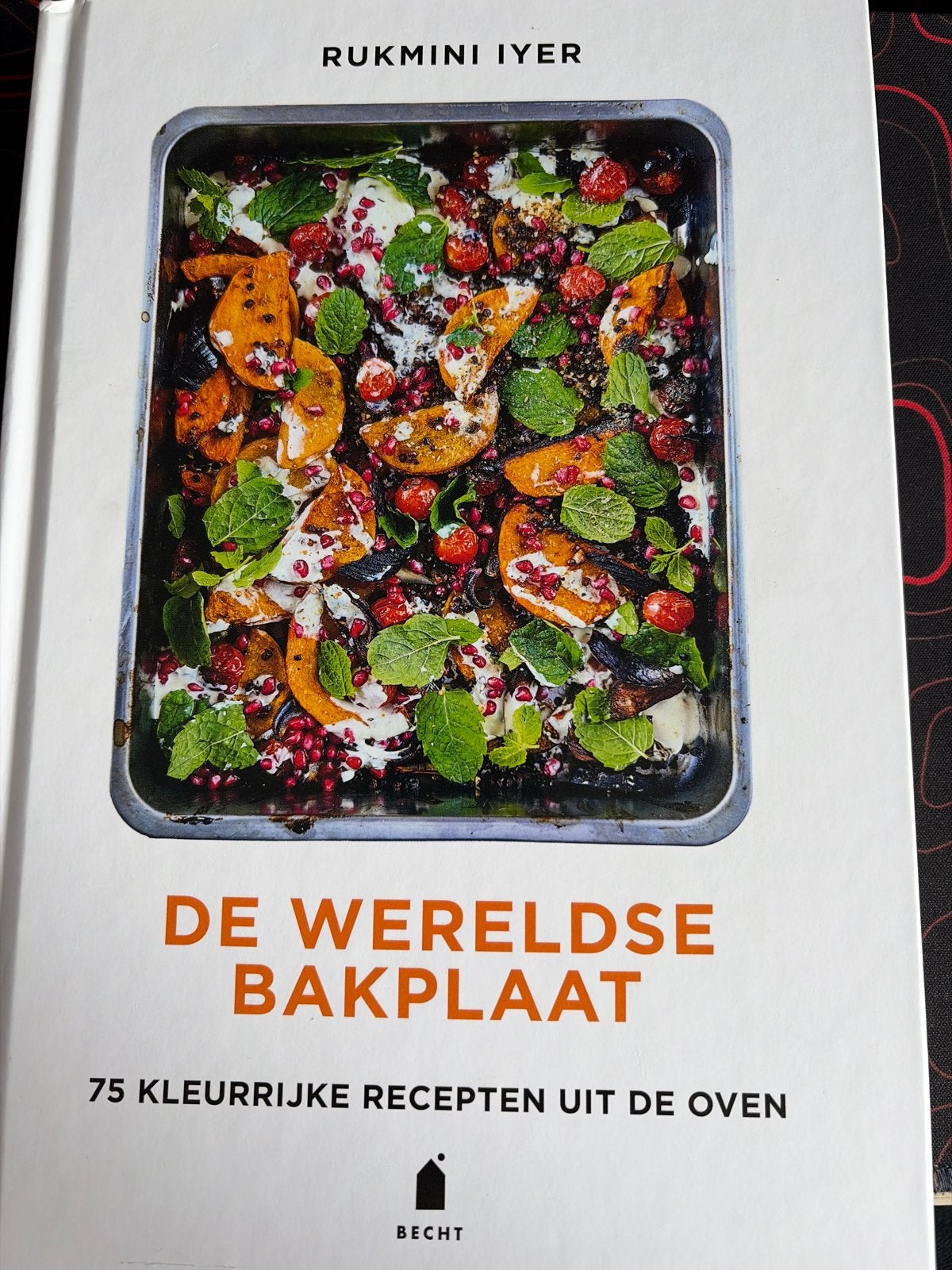 De Wereldse Bakplaat: 75 kleurrijke recepten uit de oven, Hoofdgerechten, Vegetarisch, Ophalen of Verzenden, Zo goed als nieuw