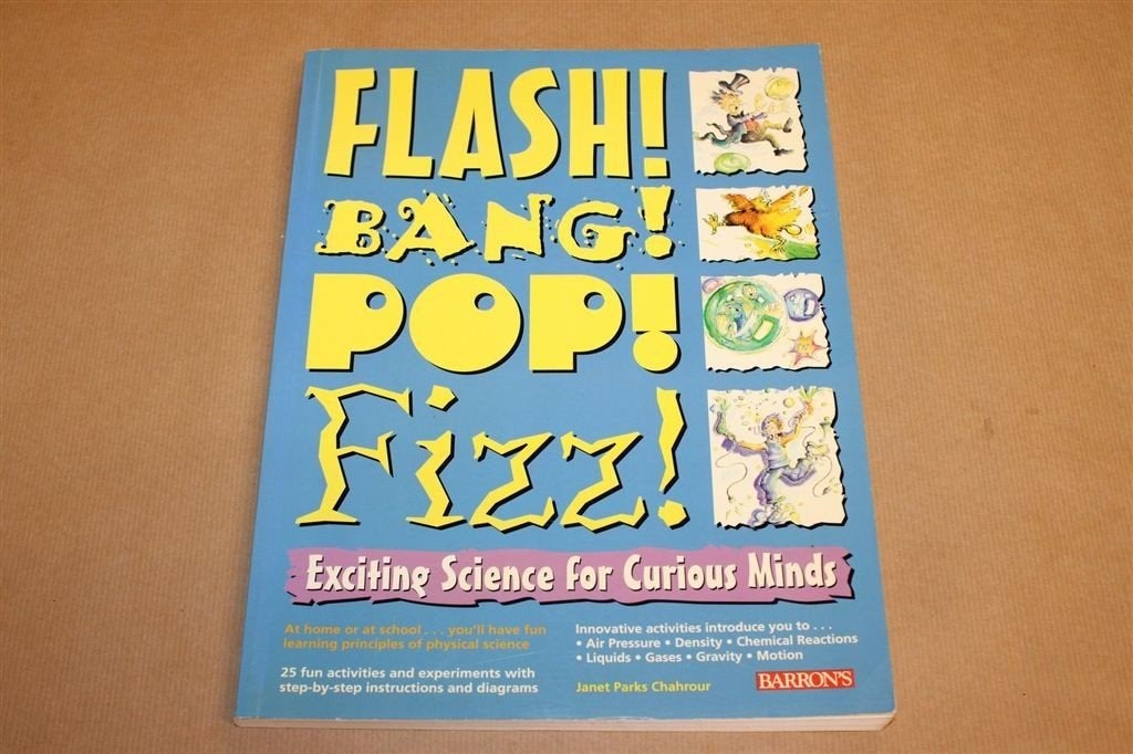 Flash Bang Pop Fizz — 25 Science Experiments for Kids, Boeken, Ophalen of Verzenden, Gelezen