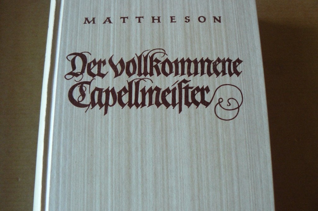 JOHANN MATTHESON / Der Volkommene Capellmeister / 1739, Ophalen of Verzenden, Gelezen, Artiest