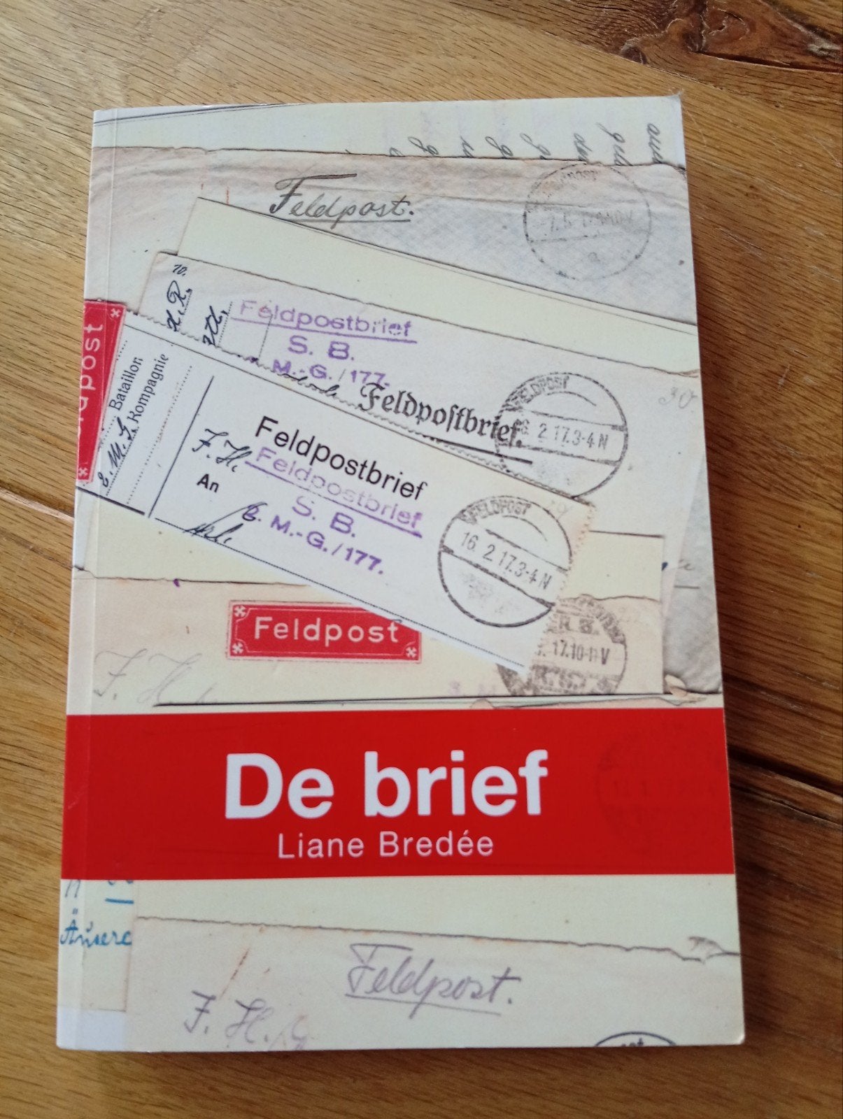 De brief - Liane Bredée (Roman), Ophalen of Verzenden, Zo goed als nieuw, Nederland, Liane Bredée