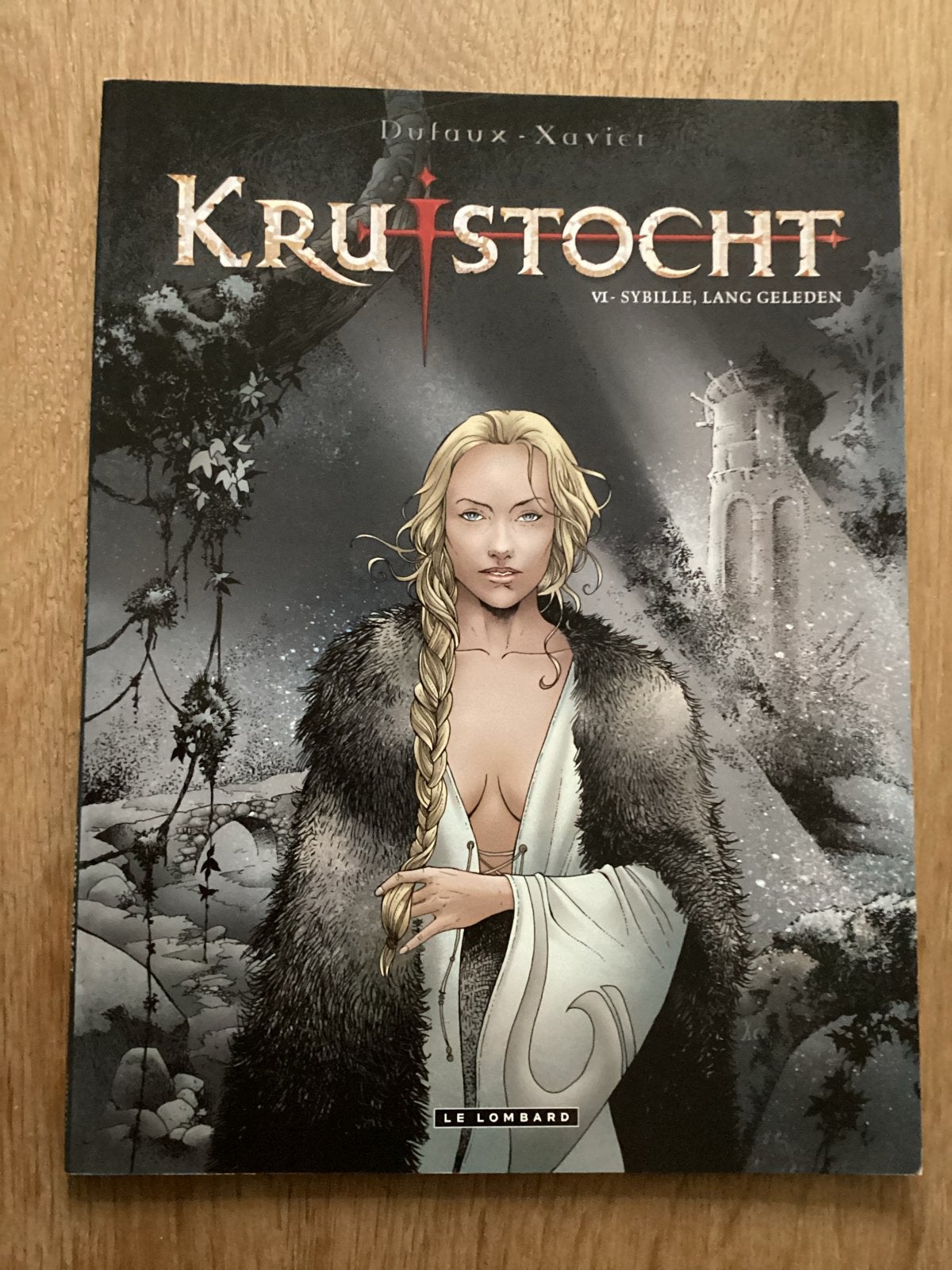 Kruistocht VI - Sybille, Lang Geleden (Dufaux-Xavier), Eén stripboek, Ophalen of Verzenden, Zo goed als nieuw