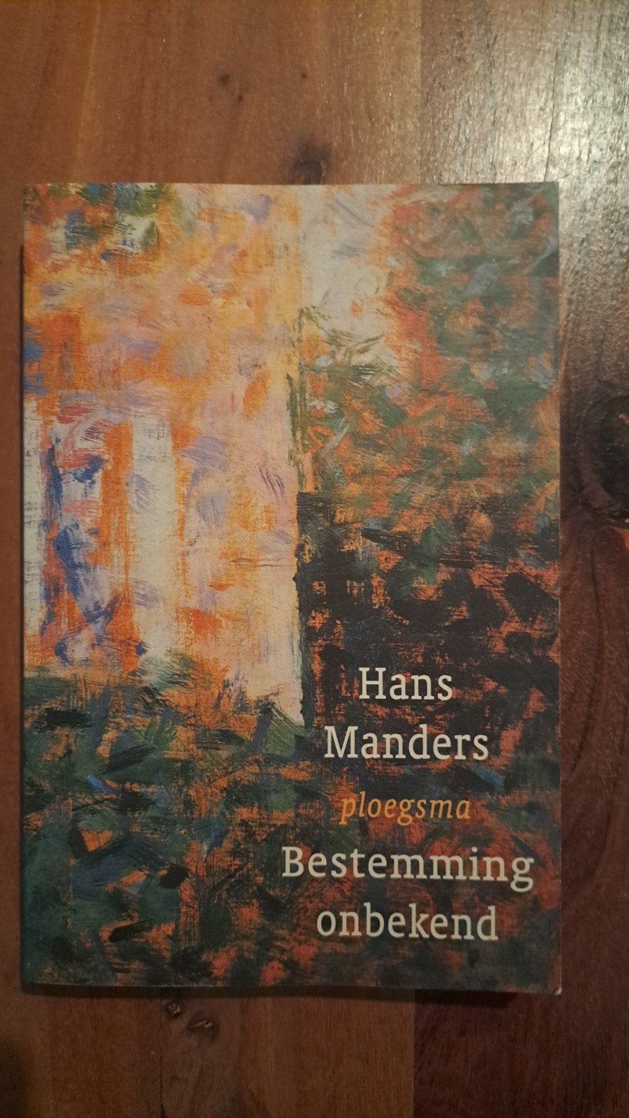 Bestemming onbekend - Hans Manders (Ploegsma), Ophalen of Verzenden, Gelezen, Hans Manders, Nederland