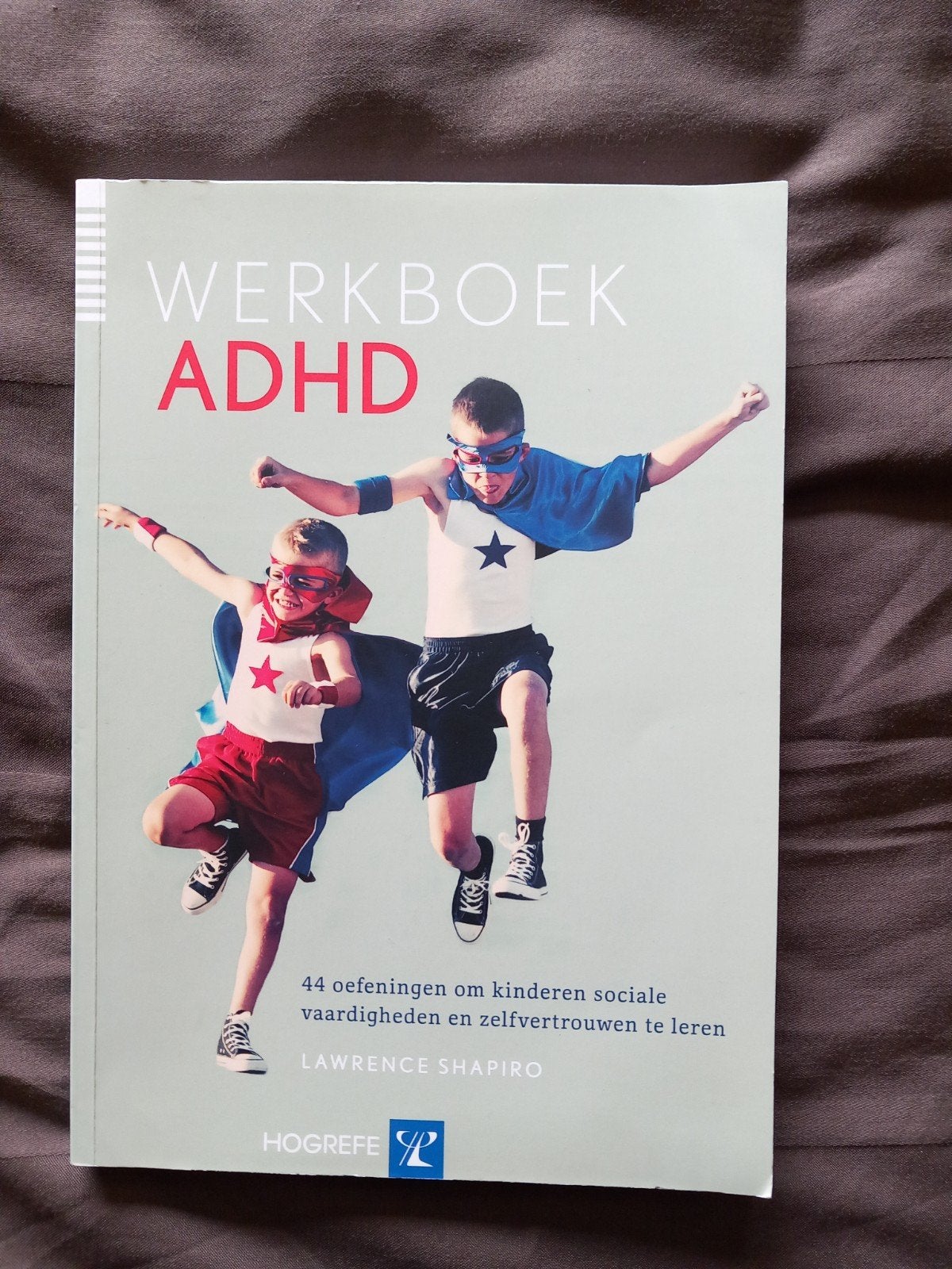 Werkboek ADHD: Sociale Vaardigheden & Zelfvertrouwen, Ophalen of Verzenden