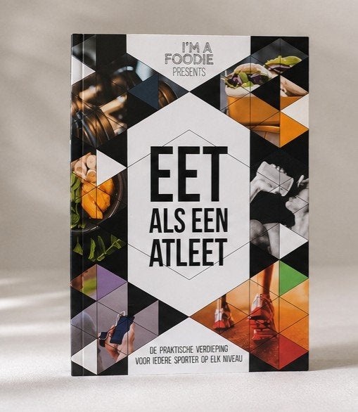 Eet als een atleet - Voedingsboek voor sporters, Boeken, Ophalen of Verzenden, Zo goed als nieuw, Saraï Pannekoek, Vera Venneman, Trick van der Schoof