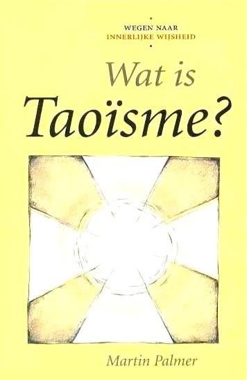 Palmer – Wat is Taoisme?, Ophalen, Gelezen, Spiritualiteit algemeen, Achtergrond en Informatie