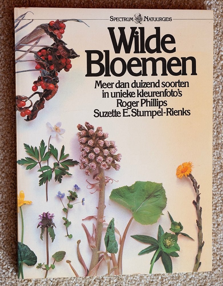 Boek Wilde Bloemen, Boeken, Gelezen, Bloemen, Planten en Bomen, Roger Phillips, Suzette E. Stumpel-Rienks, Ophalen of Verzenden