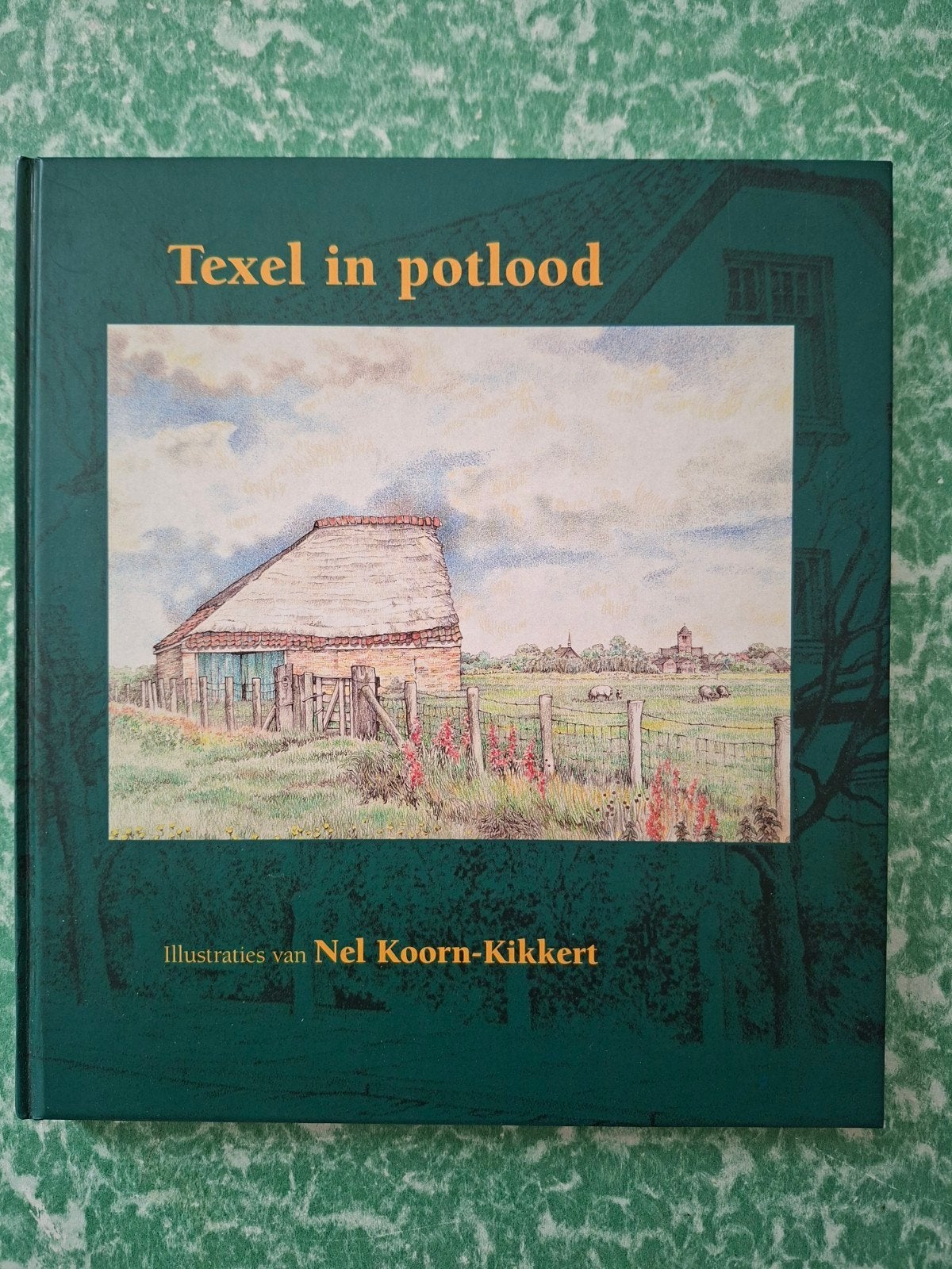 boek, Texel in potlood * getekend door Nel Koorn-Kikkert., Boeken, 19e eeuw, Hoogerheide, Cees, Ophalen of Verzenden, Zo goed als nieuw