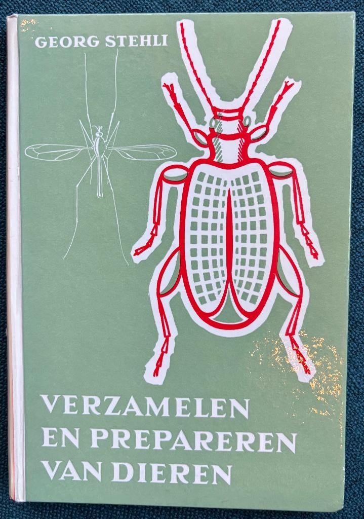 Verzamelen en prepareren van dieren.  Georg Stehli. 3e druk., Boeken, Natuur, Gelezen, Natuur algemeen, Ophalen of Verzenden
