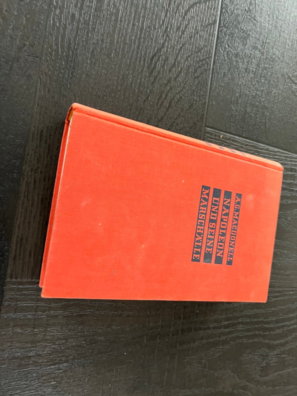 Napoleon und seine Marschälle - A.G. Macdonell (1936), Ophalen of Verzenden, 20e eeuw of later, Gelezen