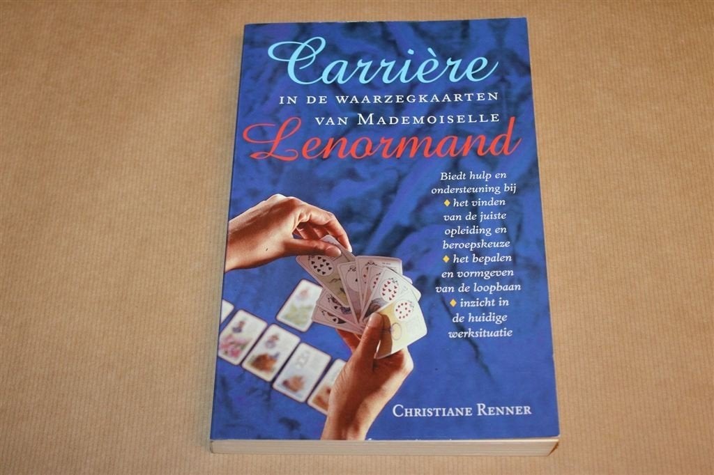 Carrière in de Waarzegkaarten van Mademoiselle Lenormand, Ophalen of Verzenden, Gelezen, Overige onderwerpen, Achtergrond en Informatie